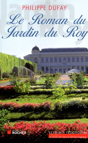 couverture de : Le Roman du jardin du Roy
