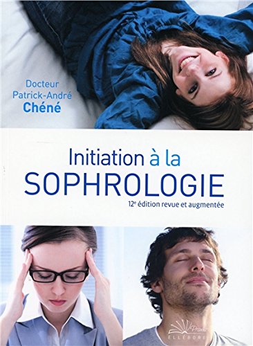 Download Initiation à la sophrologie Download Initiation à la sophrologie