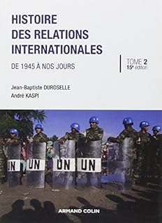 jaquette livre Histoire des relations internationales: De 1945 à nos jours
