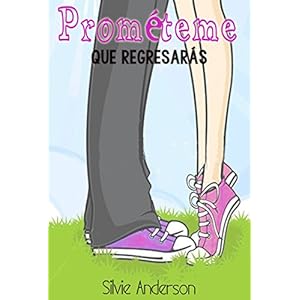 Prométeme que regresarás