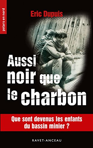 couverture de : Aussi noir que le charbon