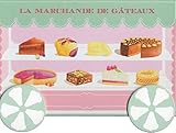 MARCHANDE DE GATEAUX