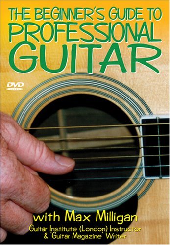 Preisvergleich Produktbild Milligan, Max - Beginner's Guide To Pro Guitar