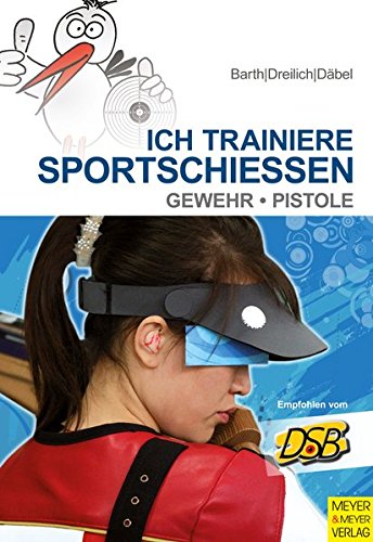 Download Ich trainiere Sportschießen: Gewehr - Pistole Download Ich trainiere Sportschießen: Gewehr - Pistole
