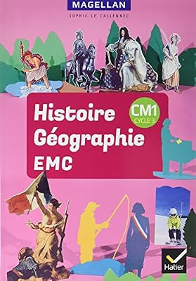 Hatier Magellan - Histoire-Géographie-EMC CM1 Éd. 2018 - Livre élève