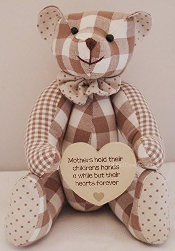 MOTHERS HOLD THEIR CHILDRENS HANDS A WHILE THEIR HEARTS FOREVER Teddy Bear Gift