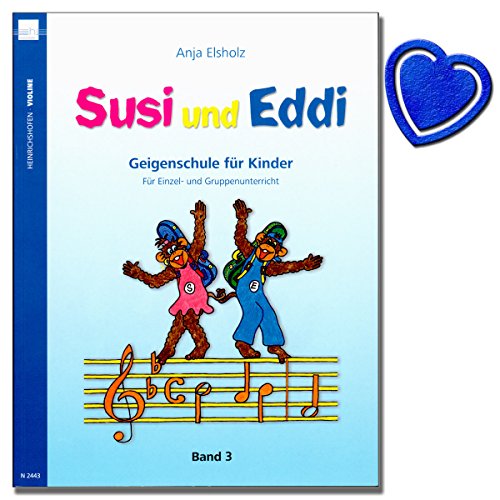 Susi und Eddi Band 3 - Geigenschule für Kinder von Anja Elsholz - Für Einzel- und Gruppenunterricht - mit bunter herzförmiger Notenklammer