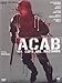 ACAB - All cops are bastards [IT Import]