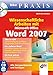 Wissenschaftliche Arbeiten mit Microsoft Office Word 2007 (bhv Praxis) by Winfried Seimert