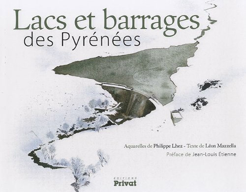 Download Lacs et barrages pyrénéens
