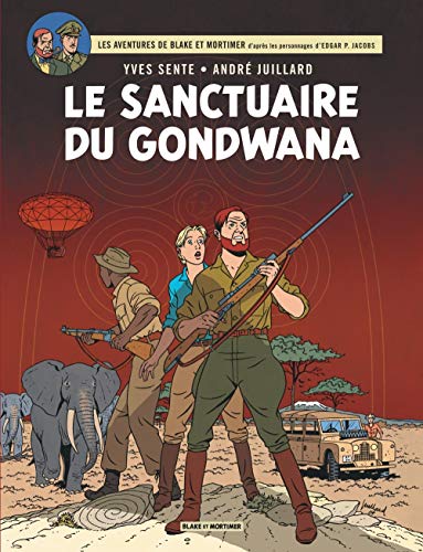 Blake & Mortimer - tome 18 - Sanctuaire du Gondwana (Le) Blake & Mortimer - tome 18 - Sanctuaire du Gondwana (Le)