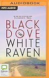 Black Dove, White Raven by