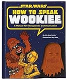 How to Speak Wookiee (Star Wars) by 