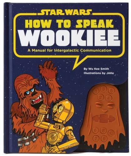 How to Speak Wookiee (Star Wars)
