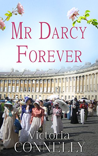 Mr Darcy Forever (Austen Addicts Book 3) (English Edition) livre