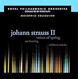Johann Strauss II: Voices of Spring - Royal Philharmonic Orchestra