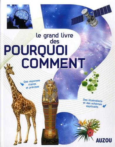 LE GRAND LIVRE DES POURQUOI COMMENT (2015) gratuit LE GRAND LIVRE DES POURQUOI COMMENT (2015) gratuit