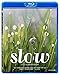 Slow - Langsam ist das neue schnell