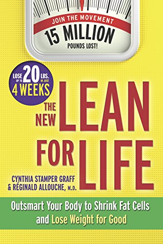 The New Lean for Life: Outsmart Your Body to Shrink Fat Cells and Lose Weight for Good livre