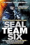 Image de Seal Team Six: The incredible story of an elite sniper - and the special operations unit that killed Osama Bin Laden (English Edition)