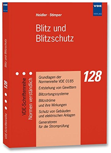Preisvergleich Produktbild Blitz und Blitzschutz (VDE-Schriftenreihe - Normen verständlich)