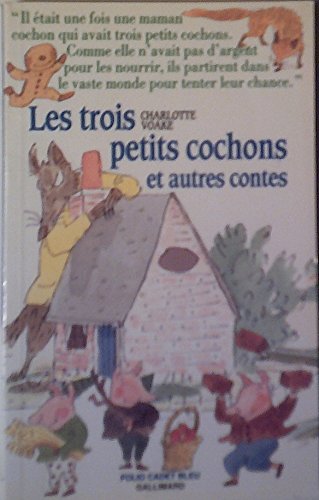 Les  trois petits cochons et autres contes