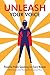 Unleash Your Voice: Powerful Public Speaking for Every Woman (English Edition) by Lavinia Thanapathy, Joanne Flinn