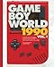 Produktbild Game Boy World: 1990 Vol. 1 | Black & White Edition: A History of Nintendo Game Boy (Unofficial and Unauthorized)