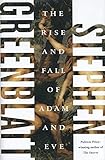 The Rise and Fall of Adam and Eve by 