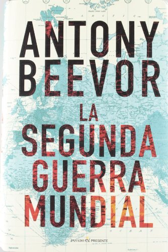 Download La Segunda Guerra Mundial - 3ª Edición (Historia) Download La Segunda Guerra Mundial - 3ª Edición (Historia)