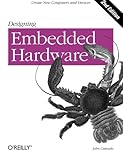Designing Embedded Hardware by 
