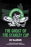 The Ghost of the Stanley Cup (Screech Owls, Band 11) by 