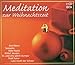 Produktbild Meditation zur Weihnachtszeit