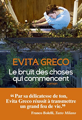 couverture de : Le Bruit des choses qui commencent