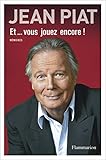 Image de Et… vous jouez encore !: Mémoires en trois actes