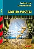 STARK Abitur-Wissen Ethik - Freiheit und Determination by 