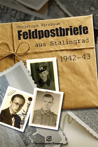 Book's Cover ofFeldpostbriefe aus Stalingrad 194243