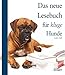 Das neue Lesebuch für kluge Hunde by