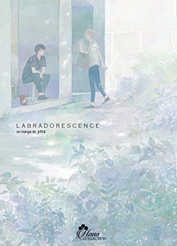 Labradorescence — Tome 0