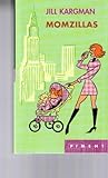 Momzillas