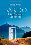 Bardo: Rückfahrkarte Leben/Tod - Roman by 