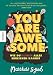 You are awesome: Wie du so ziemlich alles erreichen kannst by Matthew Syed, Toby Triumph