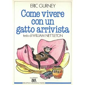 Come vivere con un gatto arrivista Come vivere con un gatto arrivista
