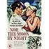 Nor the Moon By Night [DVD]