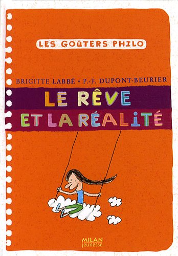 couverture de : Le r&ecirc;ve et la r&eacute;alit&eacute;