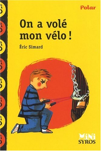 couverture de : On a vol&eacute; mon v&eacute;lo !