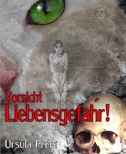 Vorsicht Liebensgefahr!