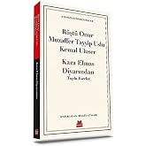 Kara Elmas Diyarından: (Toplu Eserler)