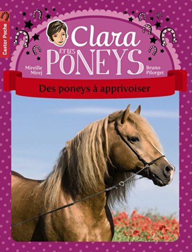 couverture de : Clara et les poneys, 5, : des poneys &agrave; apprivoiser
