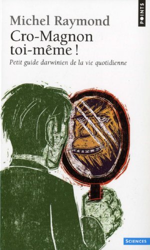 Cro-Magnon toi-même !
